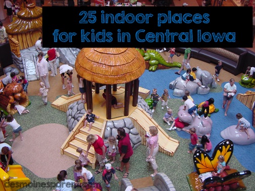 25 Fun Indoor Activities for Kids in Central Iowa