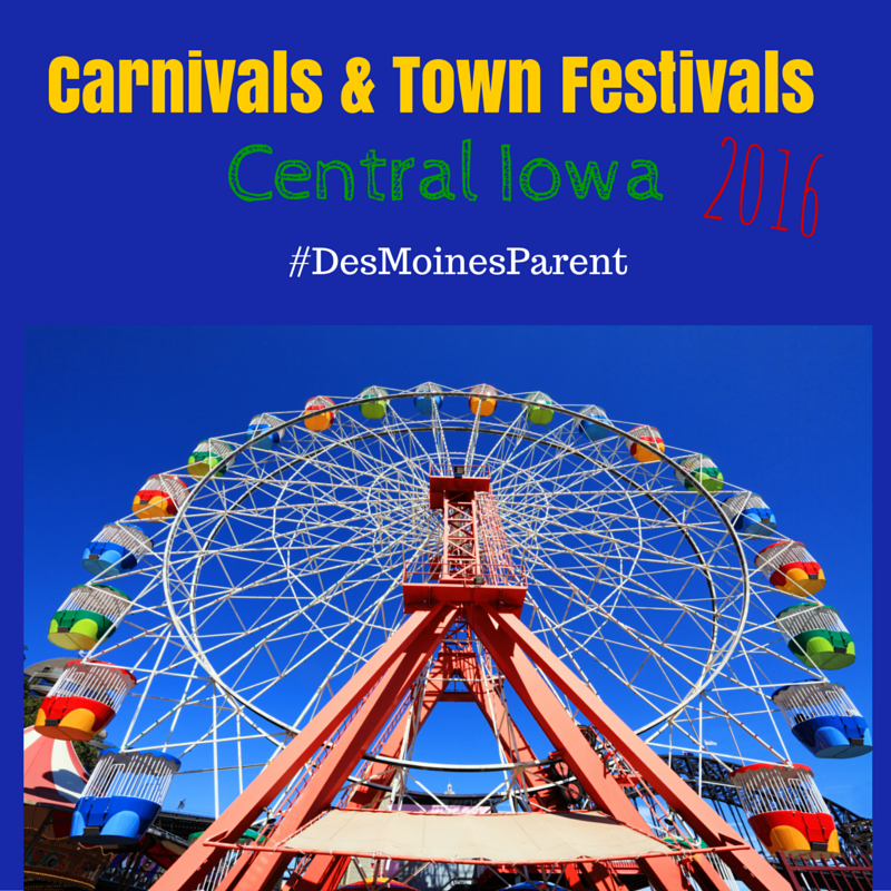Carnivals & Town Festivals in Central Iowa 2016