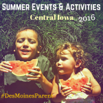 Summer Events & Activities in Central Iowa