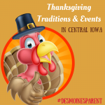 Thanksgiving Traditions & Events in Central Iowa