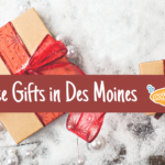 Give the Gift of Experience in Des Moines, Iowa