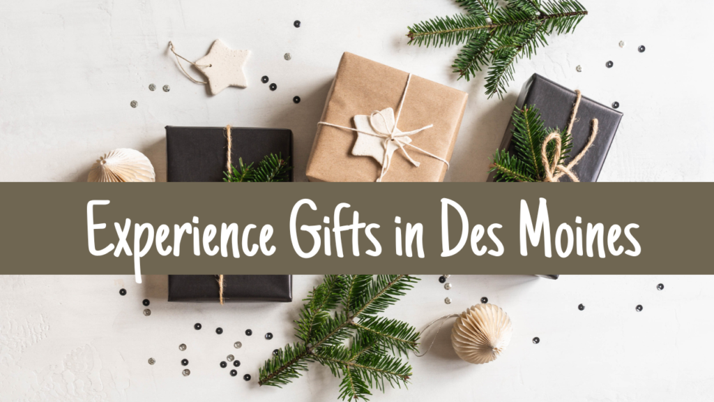Des Moines, Iowa, local, holidays, Christmas, Christmas shopping, experience gifts, gift cards, gifts for kids