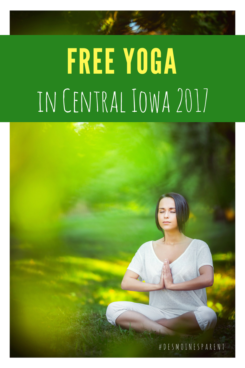 Free Yoga in Central Iowa 2017
