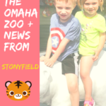 The Omaha Zoo + News From Stonyfield