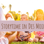 Outdoor Storytime in Des Moines 2021