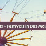 Carnivals & Festivals in Des Moines