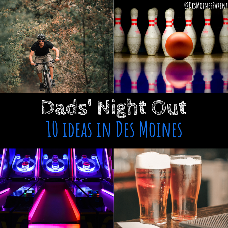 Dads' Night Out, Des Moines, Iowa