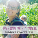 Des Moines Parent Spotlight, Sweet Tooth Farm, Monika Owczarski