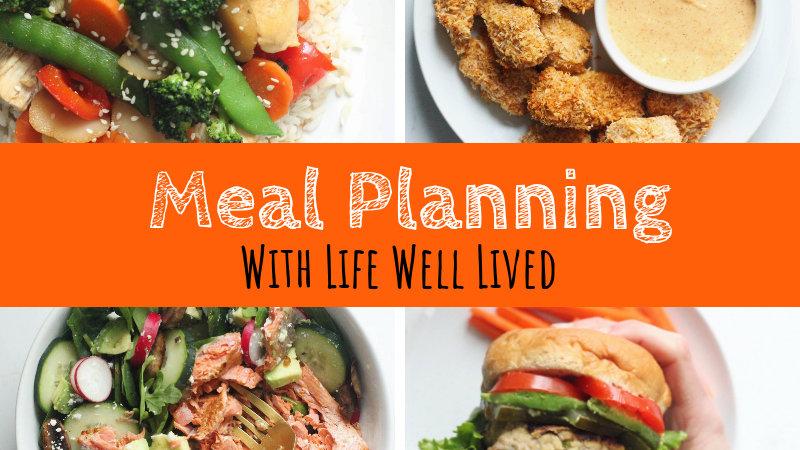 Meal Planning with Life Well Lived