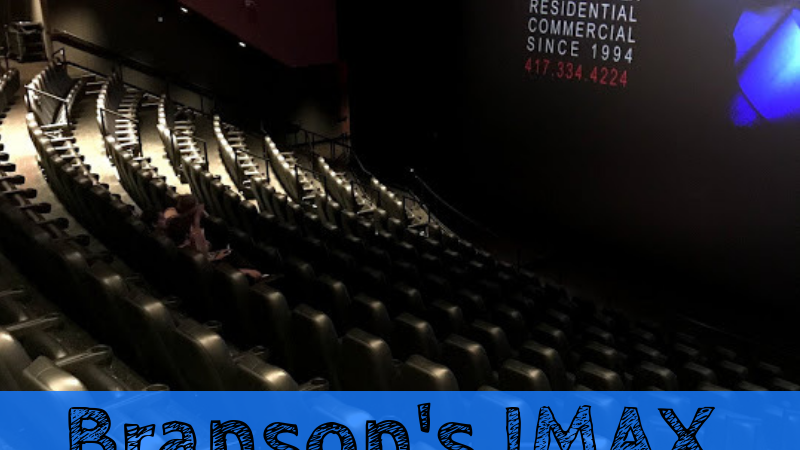 Watch a Movie on the Branson IMAX Screen