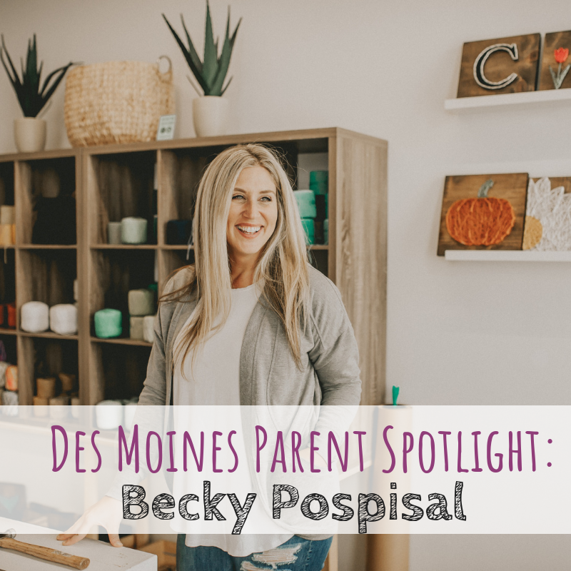 Des Moines Parent Spotlight Becky Pospisal owner of The Knotty Nail in Des Moines, Iowa. 