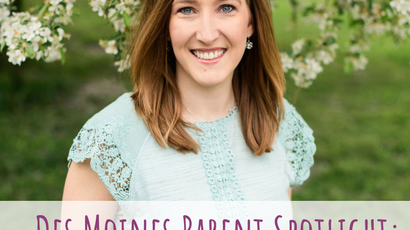 Des Moines Parent Spotlight: Kimberly Isburg