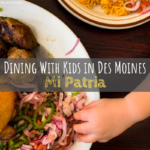 Dining with Kids in Des Moines: Mi Patria