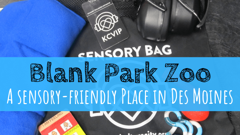 Blank Park Zoo | A Sensory-Friendly Place in Des Moines