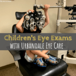 Urbandale Eye Care, children's eye exams, eye exams, Des Moines, Iowa, Urbandale, kids health, back to school