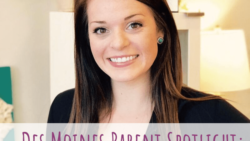 Des Moines Parent Spotlight: Katie Crow