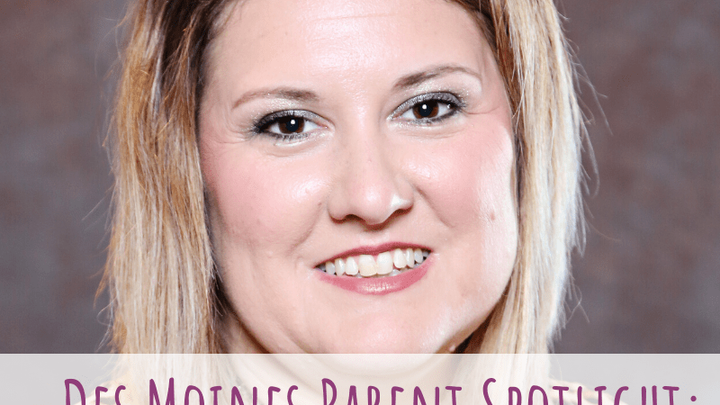 Des Moines Parent Spotlight: Candi Ladwig
