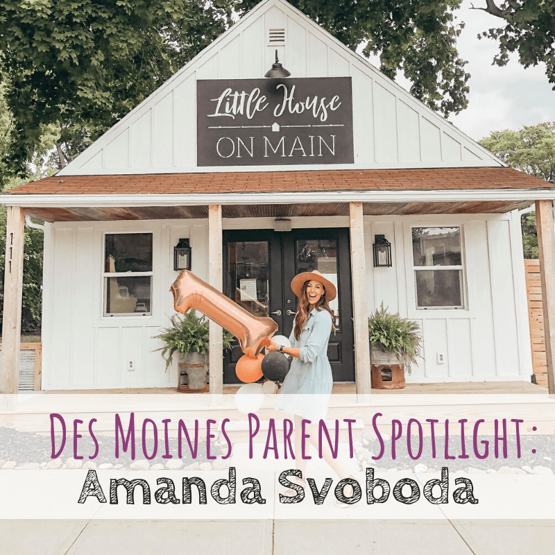 Des Moines Parent Spotlight: Amanda Svoboda