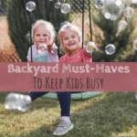 Backyard Must-Haves to Keep Kids Busy