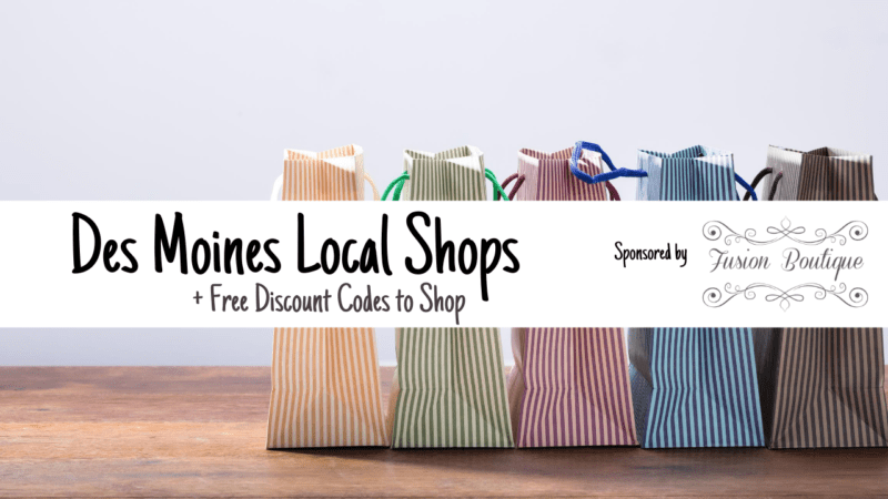 Des Moines Local Shops Guide + Discount Codes