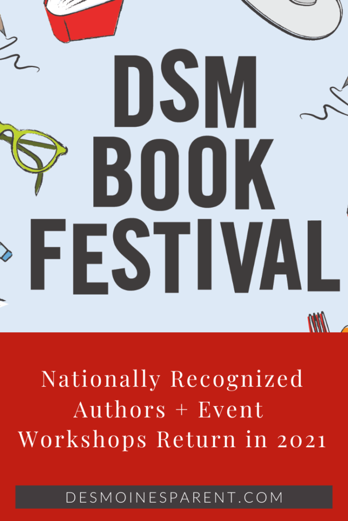 DSM Book Festival, Hybrid DSM Book Festival, DSM Book Festival 2021, authors, reading workshops, Des Moines, Iowa
