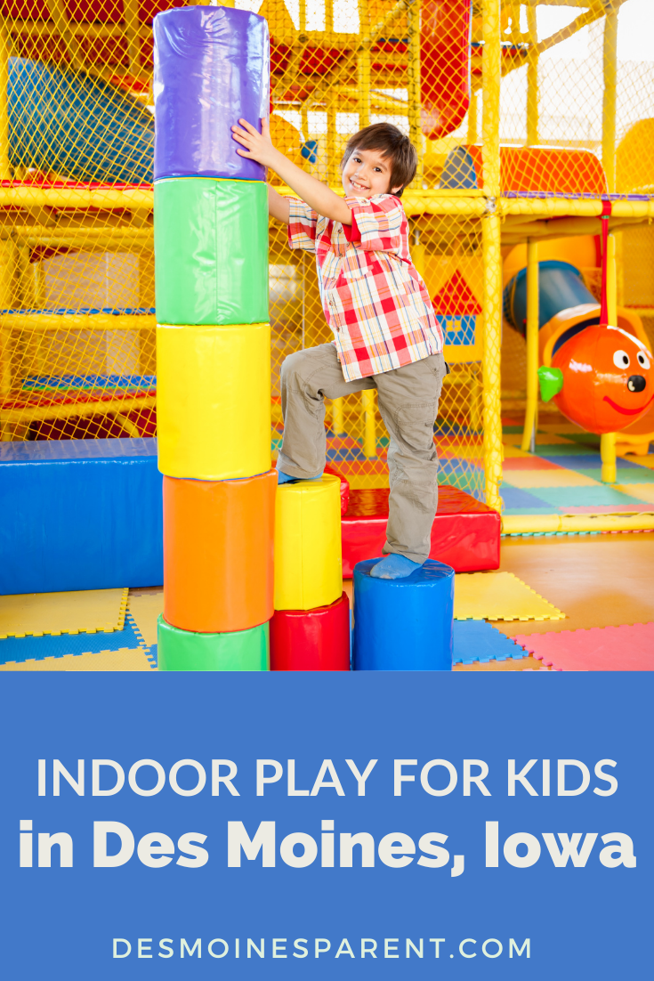 Indoor Play For Kids In Des Moines Iowa