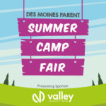 Des Moines, Iowa, Des Moines Summer Camp, Des Moines Parent Summer Camp Fair