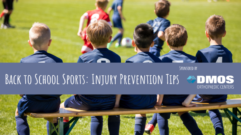 DMOS, sports injury, sports injury prevention, Des Moines Orthopeadic Centers, back to school, kids sports, kids health