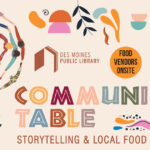 Des Moines Public Library, Community Table, storytelling, fall festival, family friendly, Des Moines, Iowa