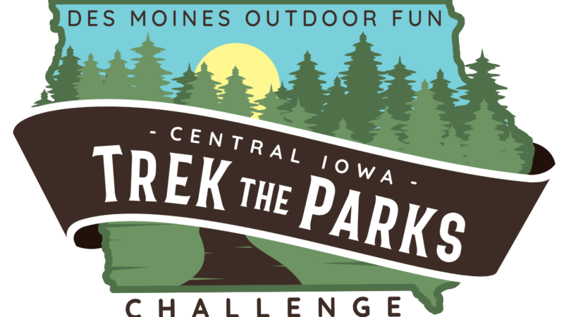 parks, Des Moines parks, Central Iowa, Central Iowa Trek the Parks Challenge, Trek the Parks, Iowa, parks challenge, outdoors