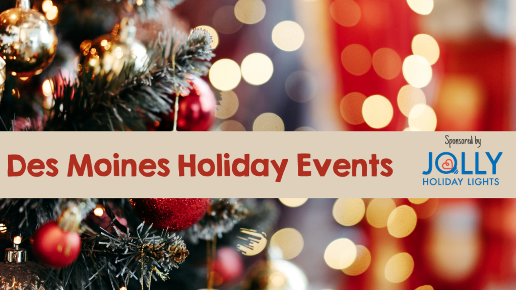 Holiday Events, Christmas, Holiday shows, Des Moines Playhouse, Des Moines, Iowa, Central Iowa