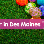 Easter in Des Moines, Iowa 2024