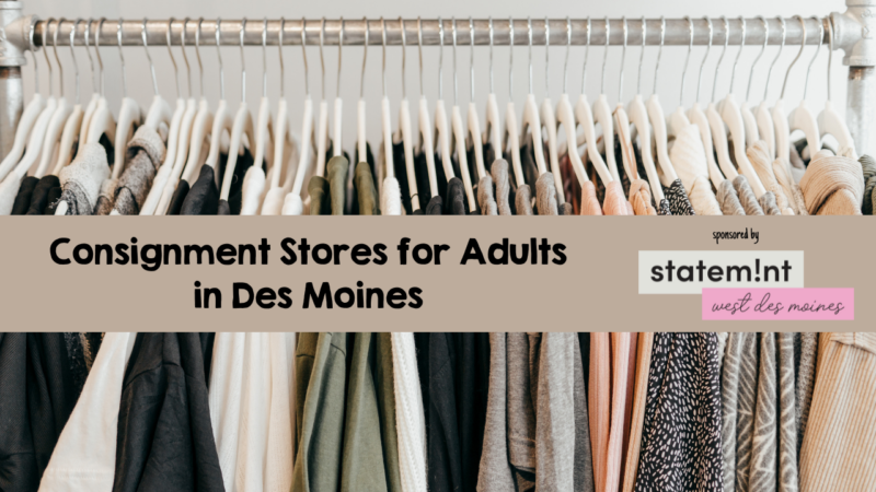 Consignment Stores for Adults in Des Moines