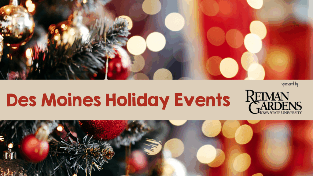 Holiday Events, Christmas, Holiday shows, Des Moines Playhouse, Des Moines, Iowa, Central Iowa