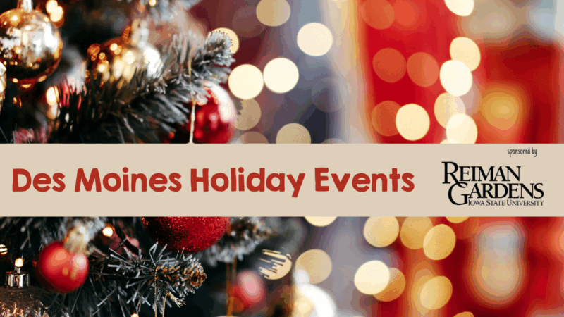 Holiday Events, Christmas, Holiday shows, Des Moines Playhouse, Des Moines, Iowa, Central Iowa